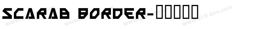 Scarab Border字体转换